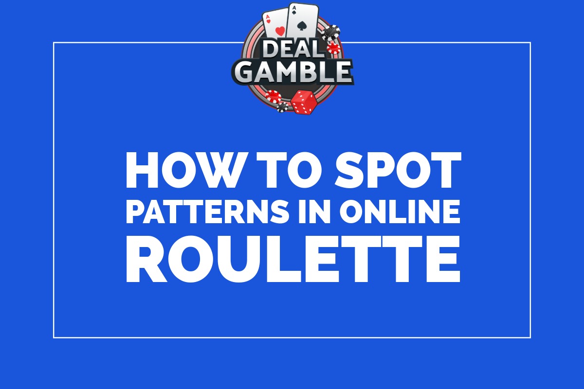 how-to-spot-online-roulette-patterns